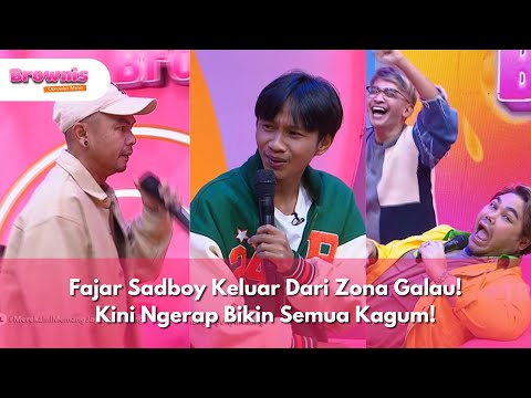 Fajar Sadboy Keluar Dari Zona Galau! Kini Ngerap Bikin Semua Kagum! - BROWNIS (17/3/25) P2