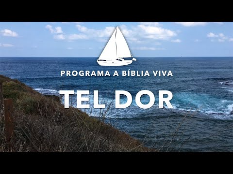 Programa a Biblia Viva, Tel Dor - Notícias de Israel, Cafetorah.com