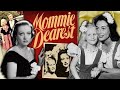 Mommie Dearest: The Horrifying Truth about Joan Crawford