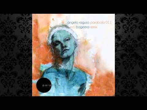 Angelo Raguso - Trip To Amsterdam (Bageera Remix) [PARABOLA]
