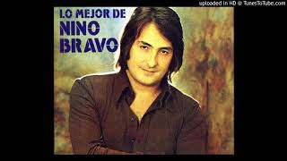 Nino Bravo - 27 - Volver A Empezar