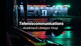 Telemiscommunications ; deadmau5 &amp; Imogen Heap [Sub. Español]