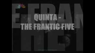QUINTA - THE FRANTIC FIVE (Greek video version)