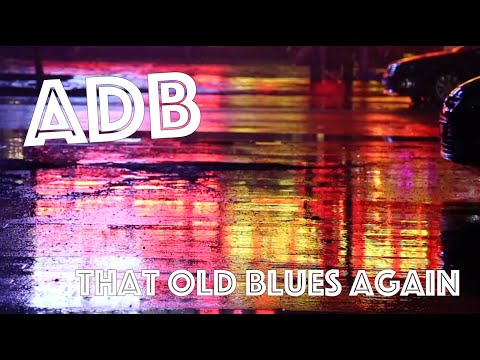 Andreas Diehlmann Band - That Old Blues Again - Lyrics Video