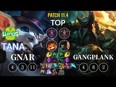 JAG TaNa Gnar vs Gangplank Top - KR Patch 11.4