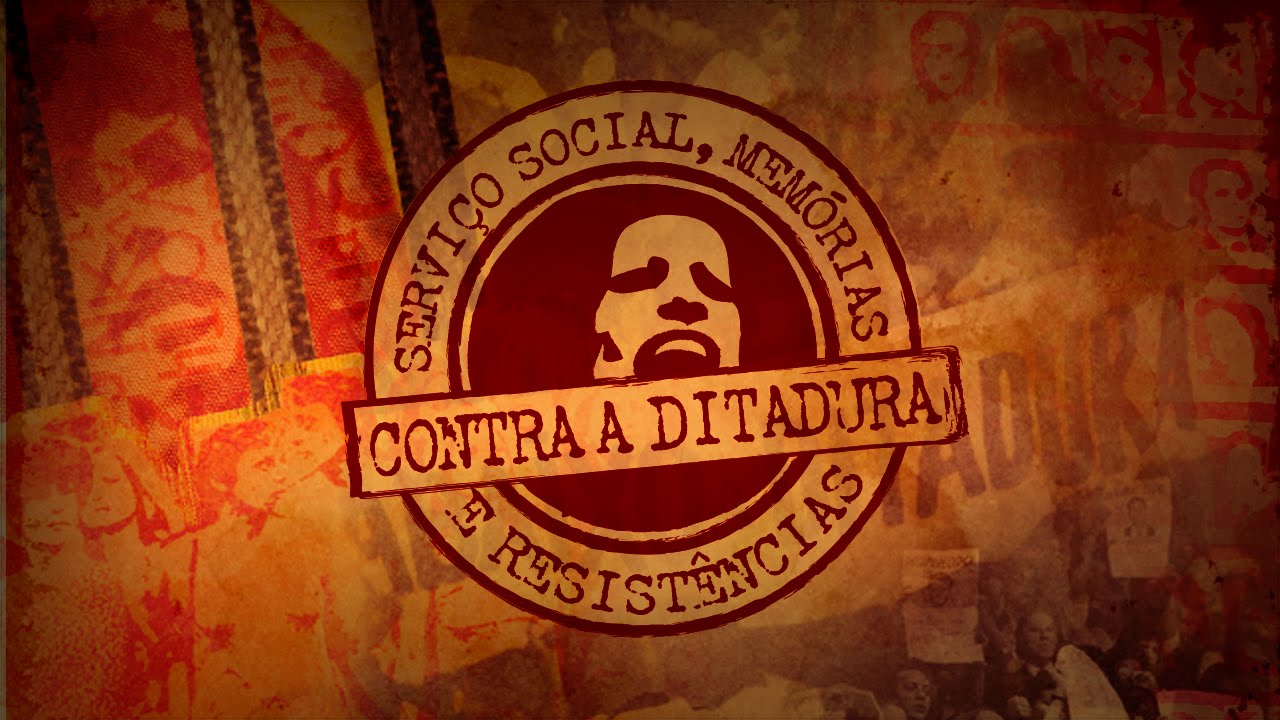 Projeto Serviço social, memórias e resistências contra a ditadura