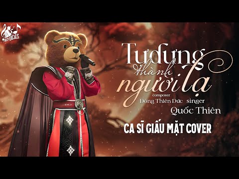 Tự Dưng Thành Người Lạ - Quốc Thiên | Ca Sĩ Giấu Mặt Cover | Ta Cố Giấu Nước Mắt Để Qua Mặt Duyên...