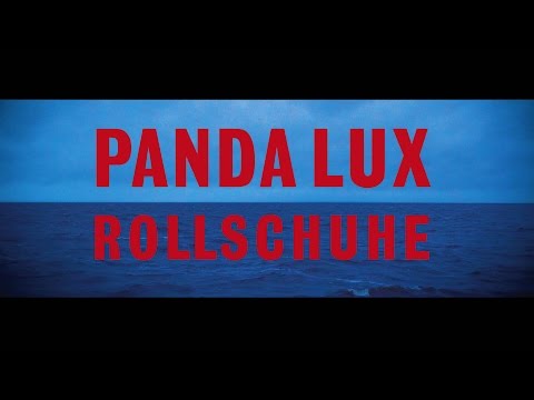 PANDA LUX - Rollschuhe (Official Video)