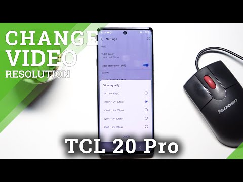 How to Change Video Resolution in TCL 20 Pro – Switch Video Quality