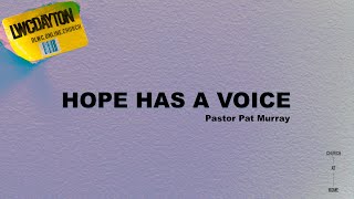 Hope Has A Voice