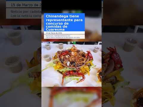 Chinandega tiene representante para concurso de comidas de Cuaresma
