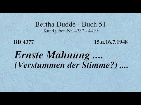 BD 4377 - ERNSTE MAHNUNG .... (VERSTUMMEN DER STIMME?) ....