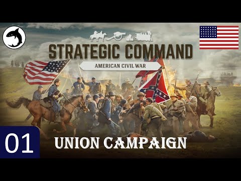 NEW GAME! Strategic Command: American Civil War | Union Campaign | Episode 01 - Initial Plans