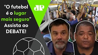 ‘É mais fácil pegar Covid no futebol ou ônibus lotado?’ Vampeta e Mauro discutem sobre a paralisação