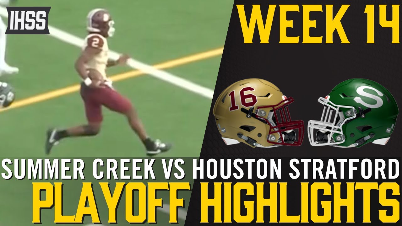 Summer Creek vs Houston Stratford - 2023 Week 14 Football Highlights