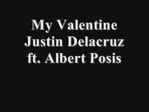 Justin Delacruz ft Albert Posis - My Valentine [Lyrics]