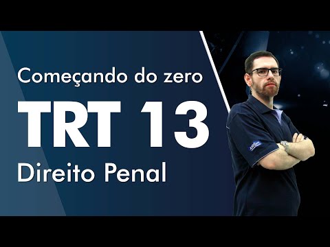Começando do zero TRT 13 - Direito Penal - AlfaCon