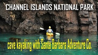 Awesome Cave Kayaking in the Channel Islands of California