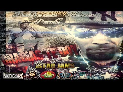 GRACIAS TE DOY - ISTAR JAMS ( DESTROYER MUSIC )