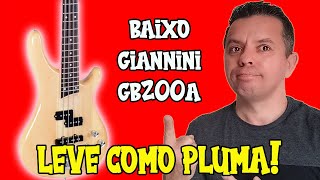 Video thumbnail for CONTRA BAIXO ABSURDAMENTE LEVE! 😲 Giannini Gb200A / GB-200A by CANTO DA MÚSICA