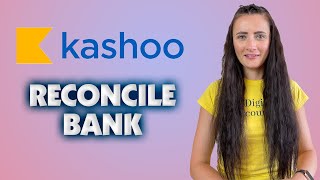 How to reconcile bank on Kashoo (trullysmall. accounting)?