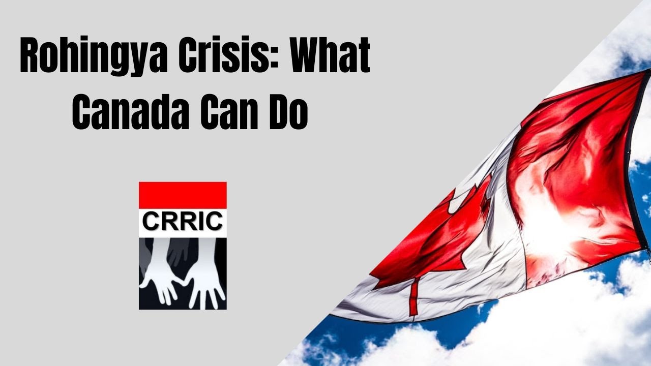 Rohingya Crisis: What Can Canada Do?