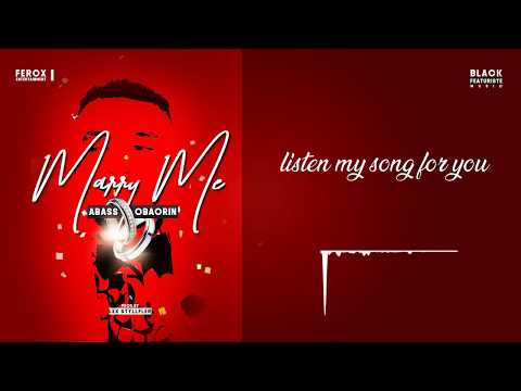 download lagu mp3 mp4 Abass Abass Marry Me, download mp3 Abass Abass Marry Me free download mp3, download mp3 Abass Abass Marry Me