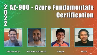 AZ-900 Certification - Azure Fundamentals | Susanth, Eshant & Vinay with Ranga