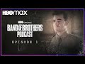 Band of Brothers Podcast | Episode 1 with Ron Livingston | HBO Max