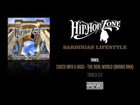 62. Chico Infa feat. Iago - The Real World (Brano Remix)