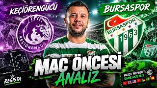 BURSASPOR - KEÇİÖRENGÜCÜ MAÇ ÖNÜ ANALİZİ | TAKTİK SAVAŞLARI VE OYUNCU EŞLEŞMELER
