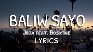 Baliw Sayo Jroa ft. Bosx1NE