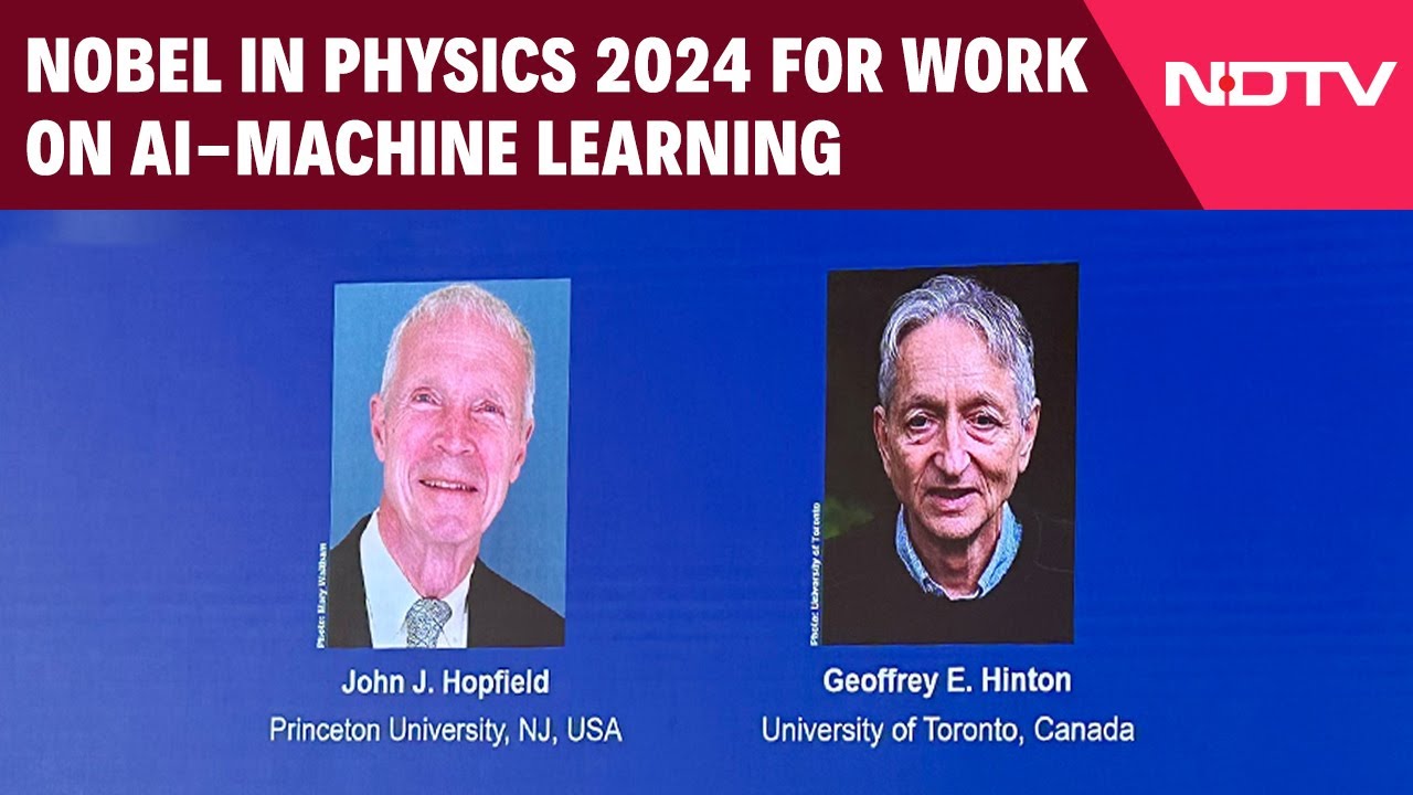 Nobel Prize In Physics 2024 | Nobel In Physics Goes To 2 Scientists For Work On AI-Machine Learning