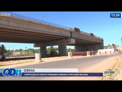 Construções de viadutos permanecem paradas e população reclama 04 06 2021