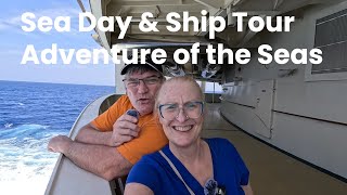 Sea Day and Ship Tour on Adventure of the Seas Day 2