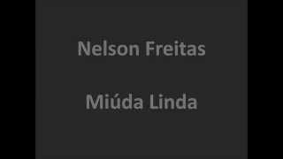 Nelson Freitas - Miúda Linda (Letra)