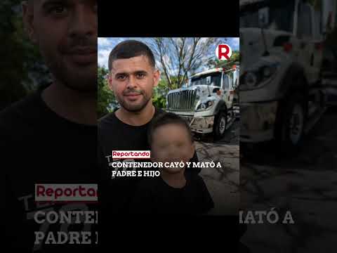 Padre e hijo murieron al caer contenedor sobre su carro en vía a Puerto Boyacá. Tragedia vial.