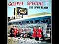 The Lewis Family Gospel Special