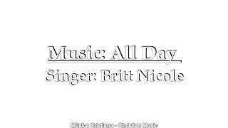 Britt Nicole - All Day (Audio)