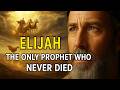Elijah The Prophet Who NEVER DIED — He Was TAKEN To Heaven! ⚡️ [Biblical Mystery Revealed]