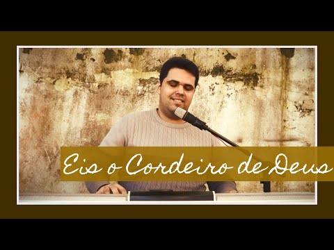 EIS O CORDEIRO DE DEUS - CATÓLICA