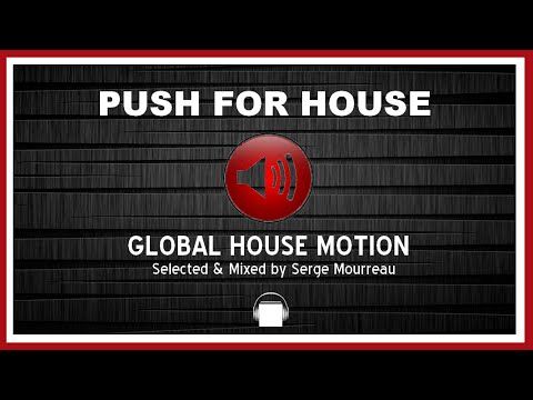 HOUSE MUSIC   PUSH FOR HOUSE DJ MIX