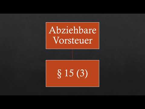 Besonderheiten beim Vorsteuerabzug