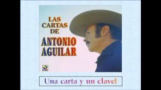 Antonio Aguilar - Una carta y un clavel