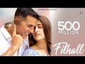 FILHALL Akshay Kumar Ft Nupur Sanon BPraak Jaani Arvindr Khaira Ammy Virk Official Video