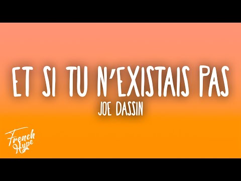 Joe Dassin - Et si tu n'existais pas