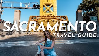 Top things you HAVE to do in SACRAMENTO, California | SACRAMENTO Travel Guide