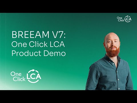 One Click LCA BREEAM V7 Product Demo