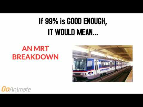 99% Good is Not Good Enough