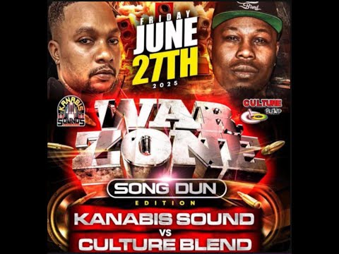 KANABIS VS CULTURE BLEND | WAR ZONE, SONG DUN EDITION | 27.06.2025